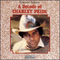 Charley Pride - A Decade Of Charley Pride